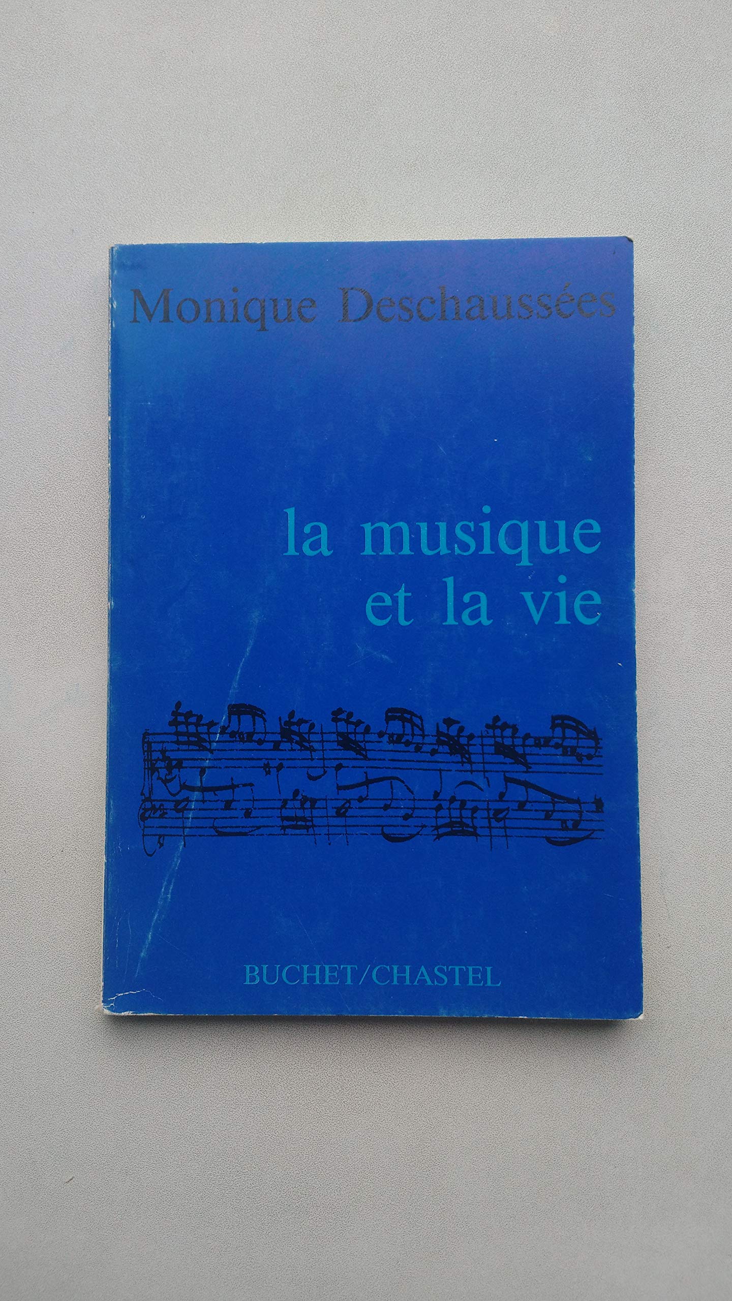 La Musique et la vie book
