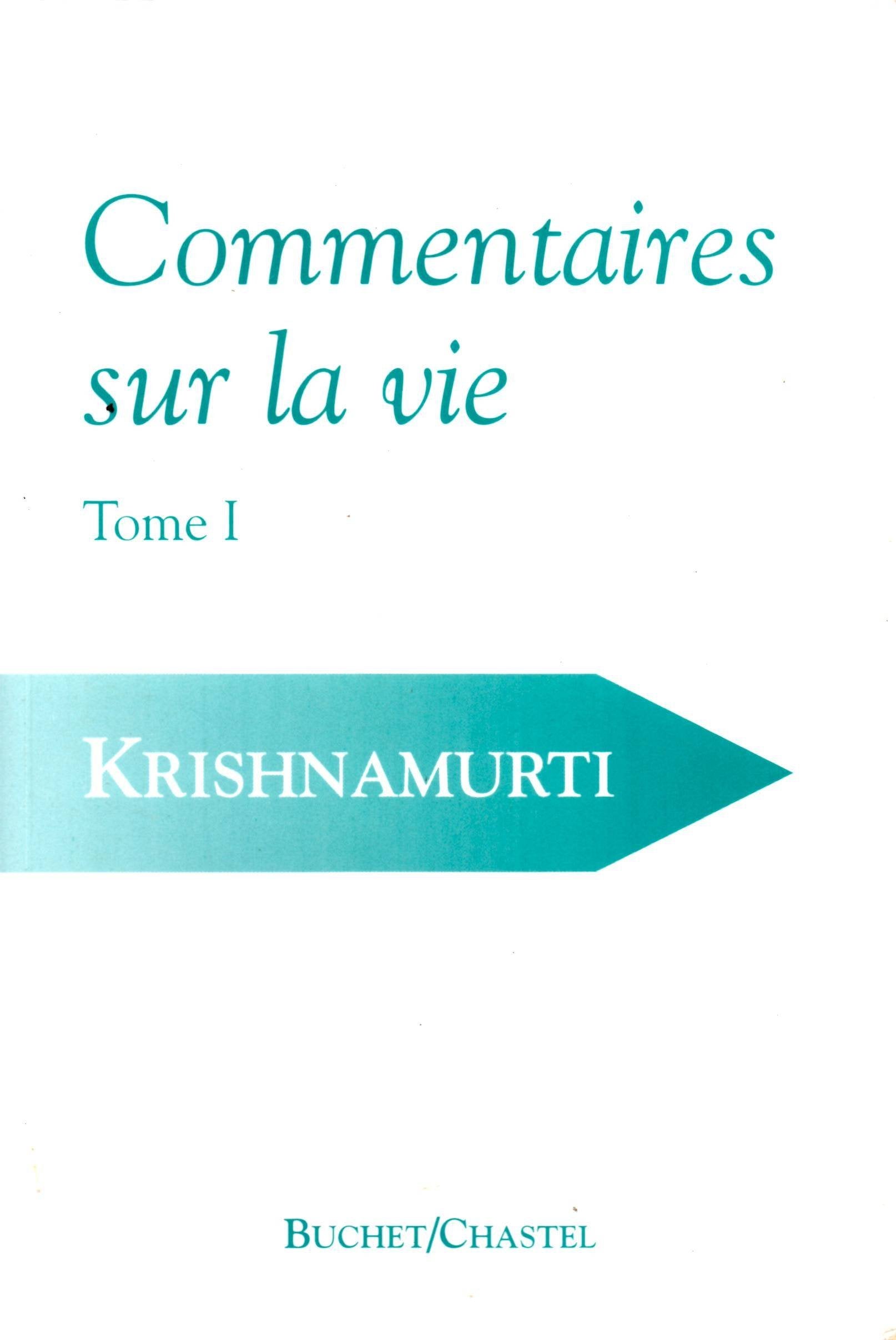 Commentaires sur la vie, tome 1 book