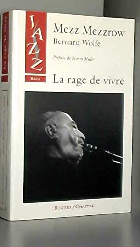 La Rage de vivre-Mezz Mezrow book