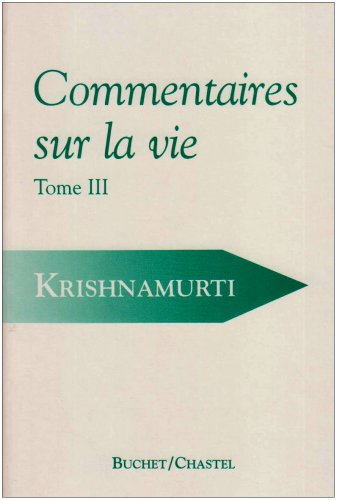 Commentaires sur la vie, tome 3 book