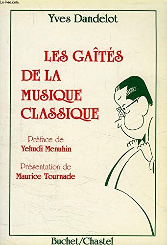 Les Gaîtés de la musique classique book