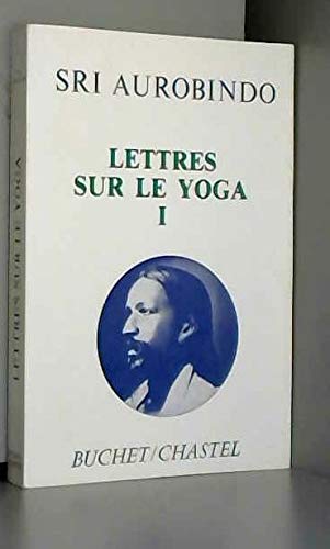 LETTRES SUR LE YOGA T1 (0001) book