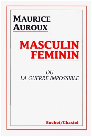 Masculin, féminin ou la Guerre impossible Contemporary literature