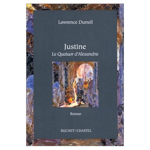 Justine. Le Quatuor d'Alexandrie, en 1 volume book