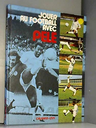 Jouer au football avec Pelé Books