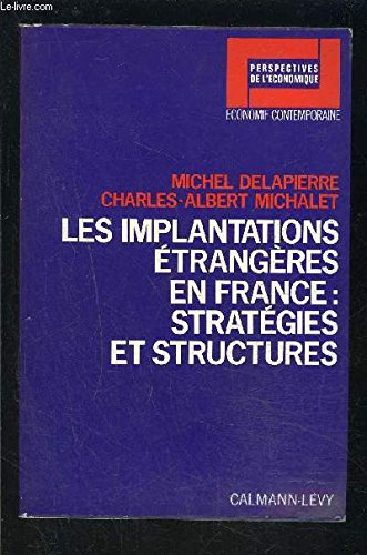 Les implantations étrangères en France : stratégies et structures book