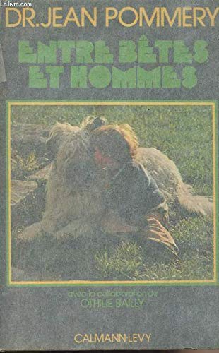 Entre bêtes et hommes book