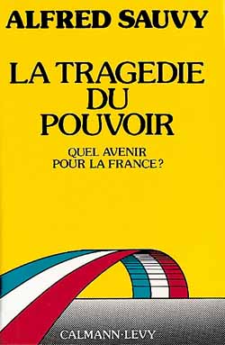La Tragédie du pouvoir : quel avenir politique pour la France ? Books