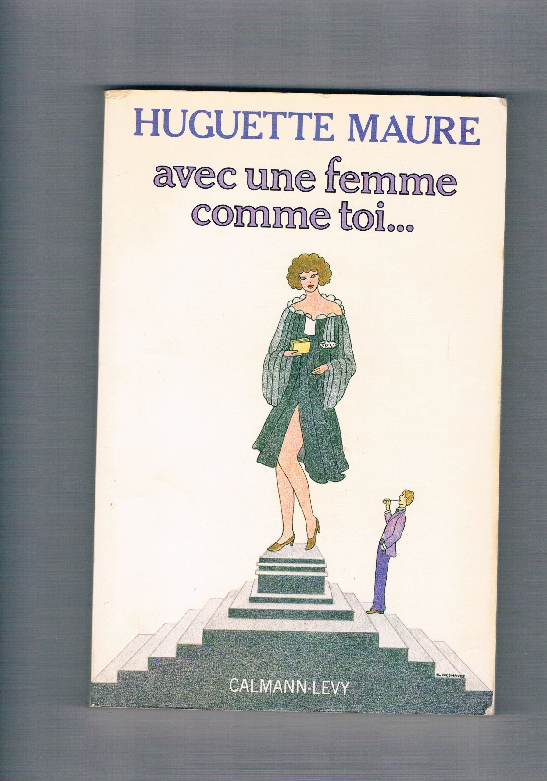 Avec une femme comme toi... book