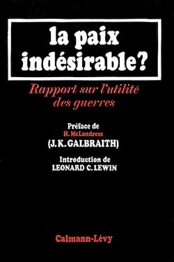 La Paix indésirable ? : Rapport sur l'utilité des guerres book