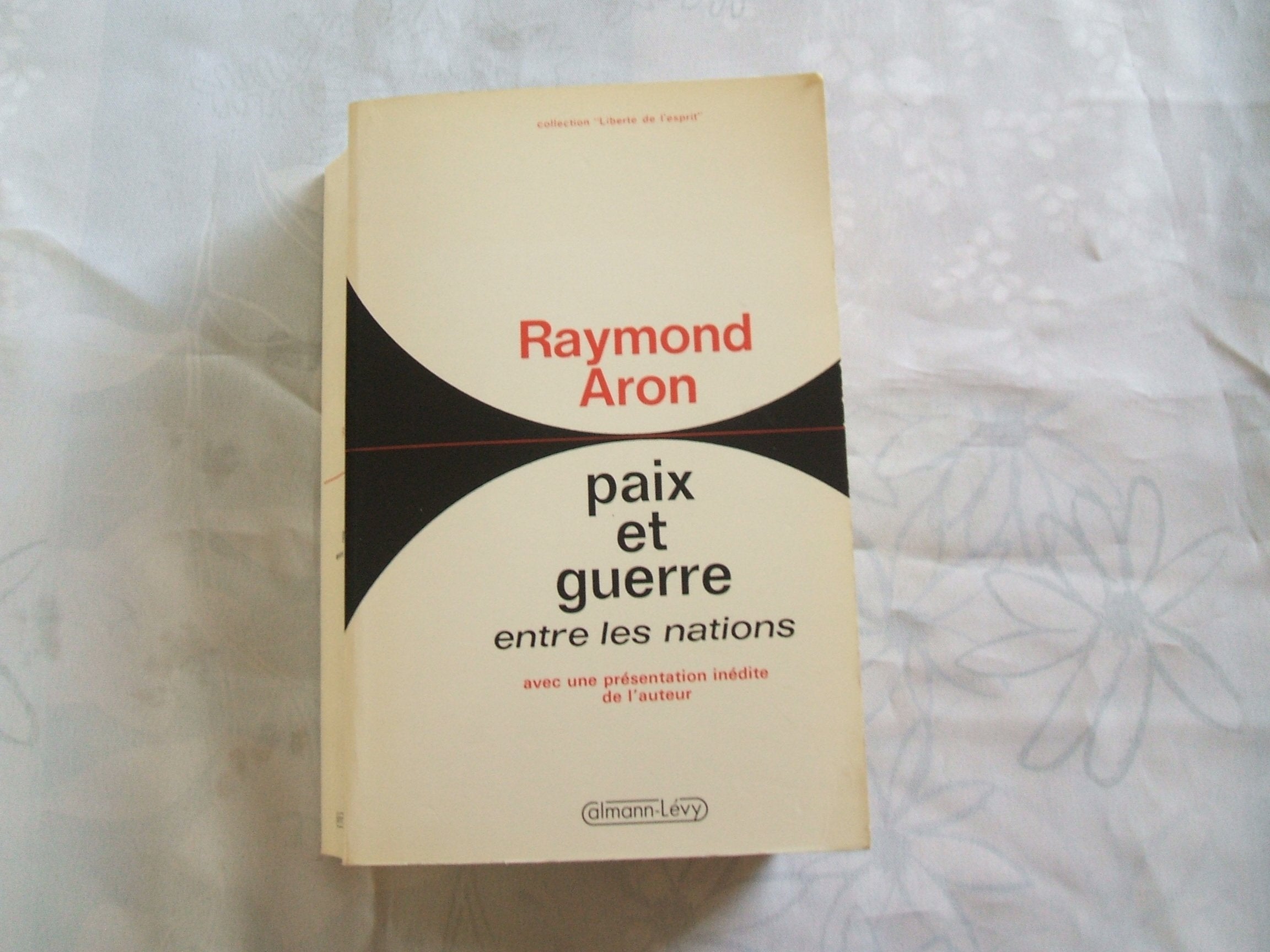 Paix et guerre entre les nations Books