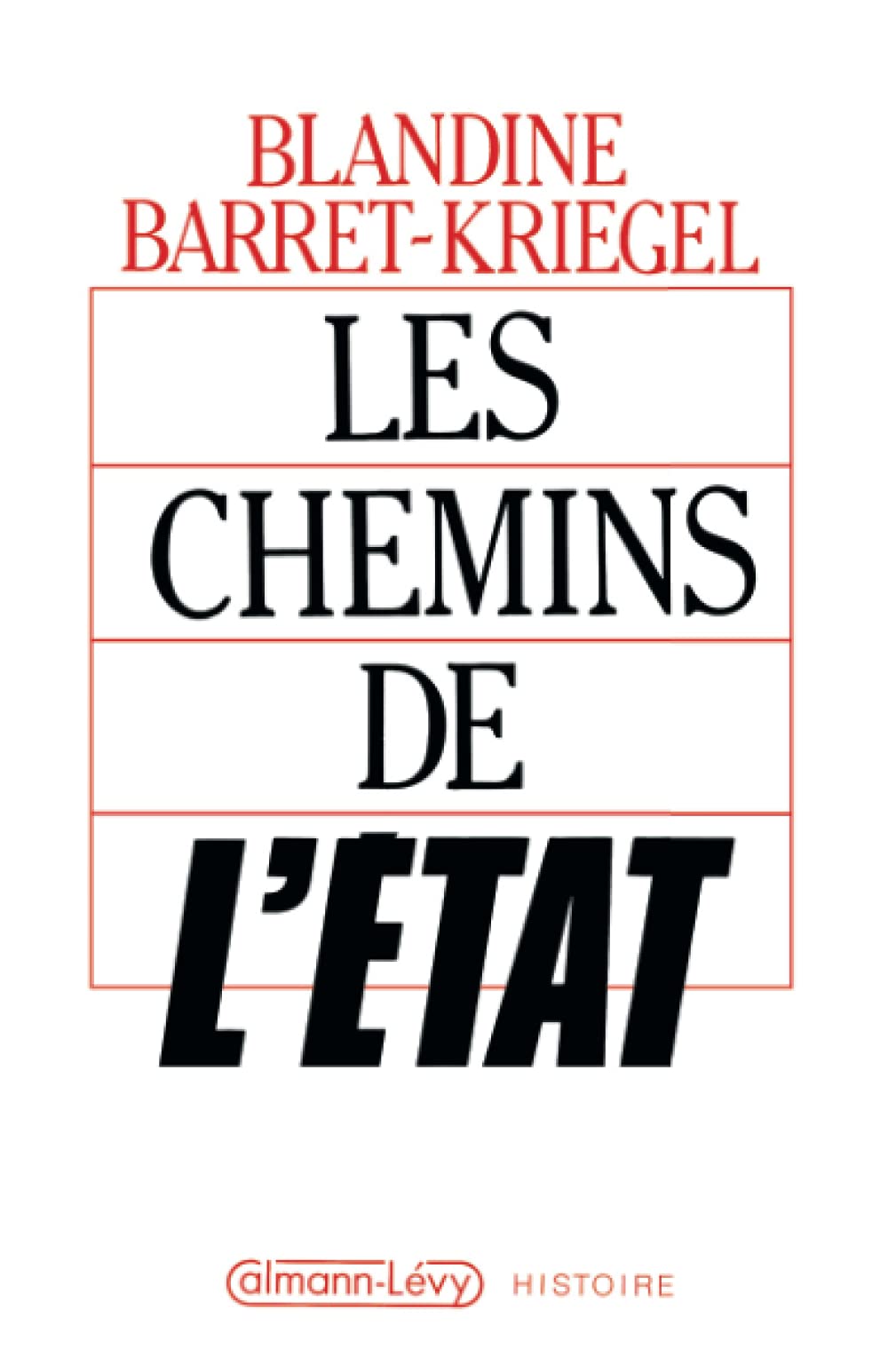 Les Chemins de l'Etat Books