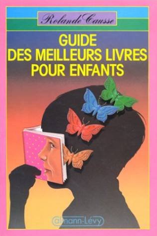 Guide des meilleurs livres pour enfants book