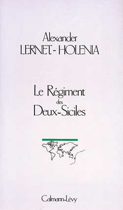 Le régiment des Deux-Siciles Contemporary literature