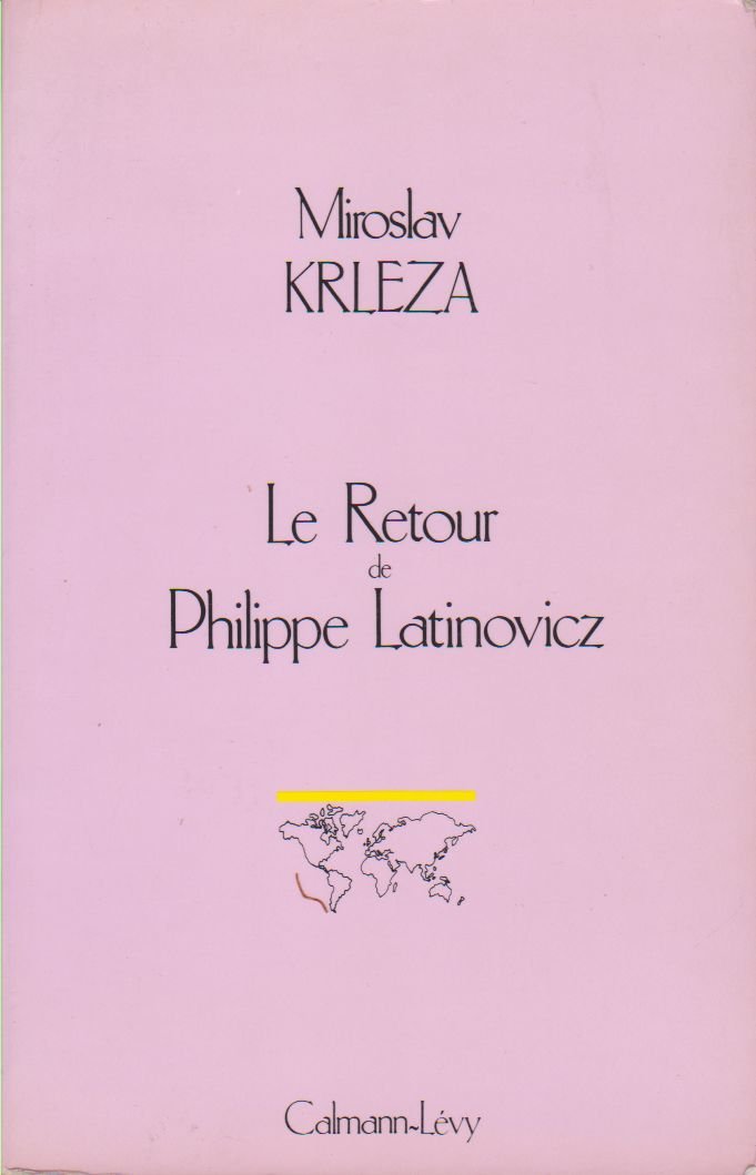 Le Retour de Philippe Latinovicz Contemporary literature