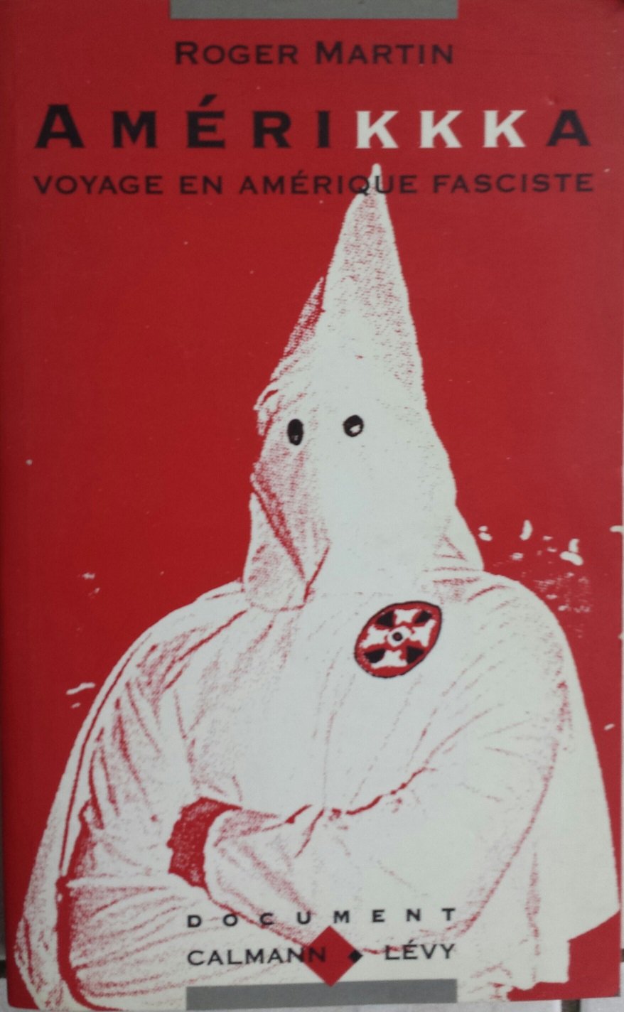 Amérikkka -Voyage En Amérique Fasciste Books