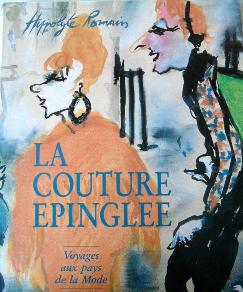 La couture epinglee / voyages aux pays de la mode Books