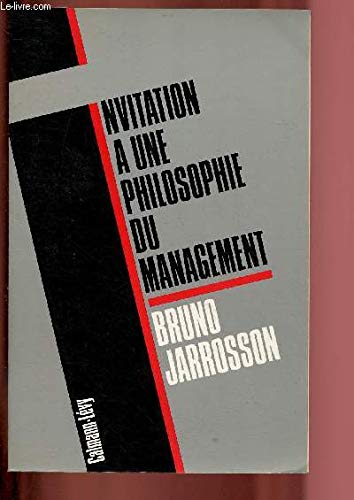 Invitation à une philosophie du management Books