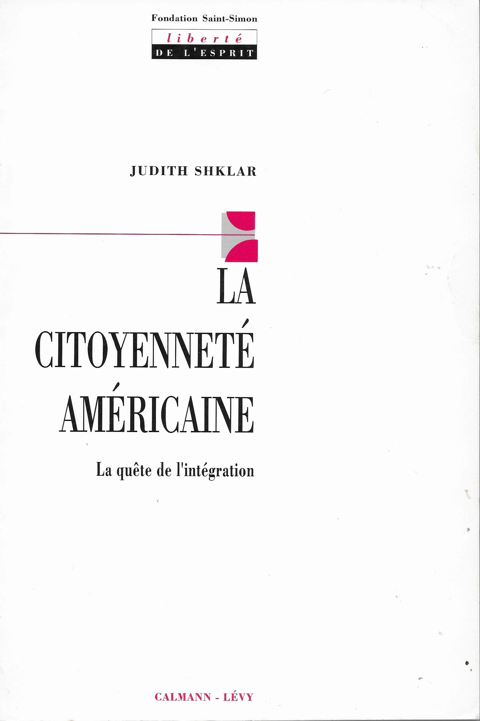 La citoyenneté américaine: La quête de l'intégration book