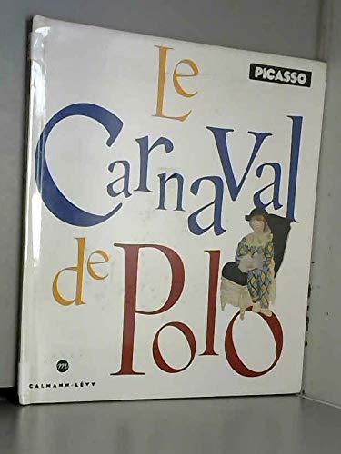 Le carnaval de Polo : illustré par Picasso Books