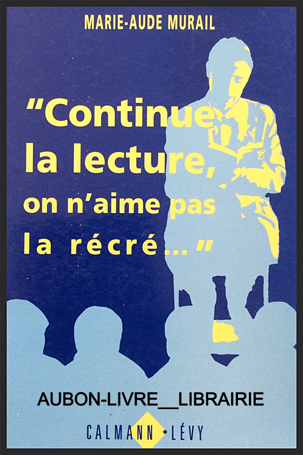 Continue la lecture, on n'aime pas la récré Books
