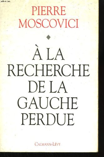 A La Recherche De La Gauche Perdue Books