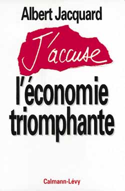J'accuse l'économie triomphante Essays & Short Stories