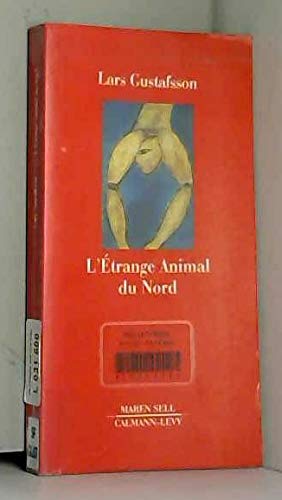 L'Etrange animal du nord et autres récits de science-fiction book