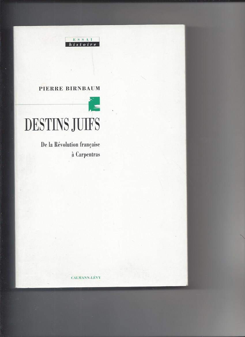 Destins juifs: De la révolution française à Carpentras book