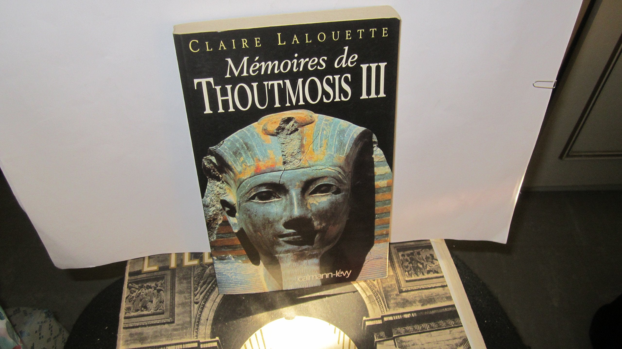 Mémoires de Thoutmosis III Politics & Society