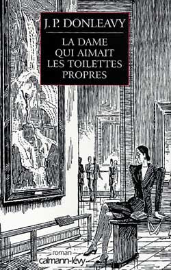 La dame qui aimait les toilettes propres : chronique d'une des étranges histoires colportées dans les environs de New York Contemporary literature