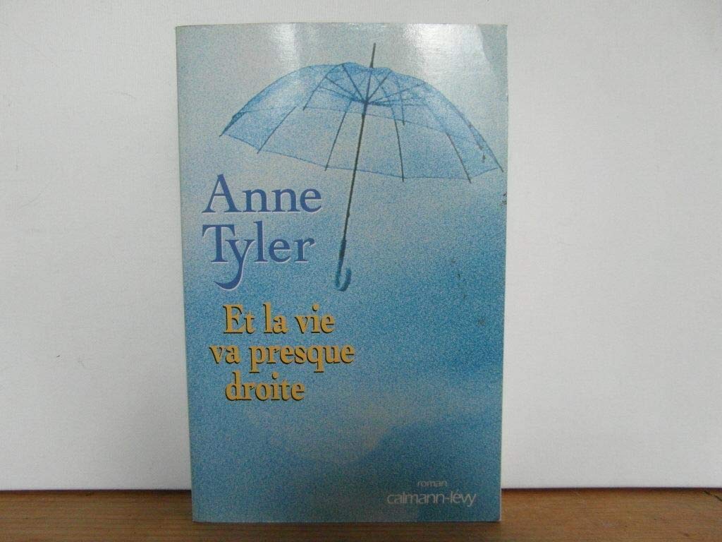 Et la vie va presque droite Books