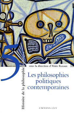 Histoire de la philosophie politique. Vol. 5. Les philosophies politiques contemporaines Law