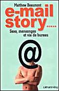 E-mail story: Sexe, mensonges et vie de bureau Contemporary literature