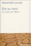 Etre sur terre et ce que j'en retiens book