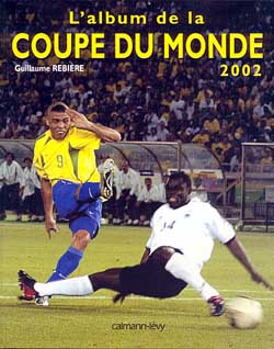 L'album de la Coupe du monde 2002 book