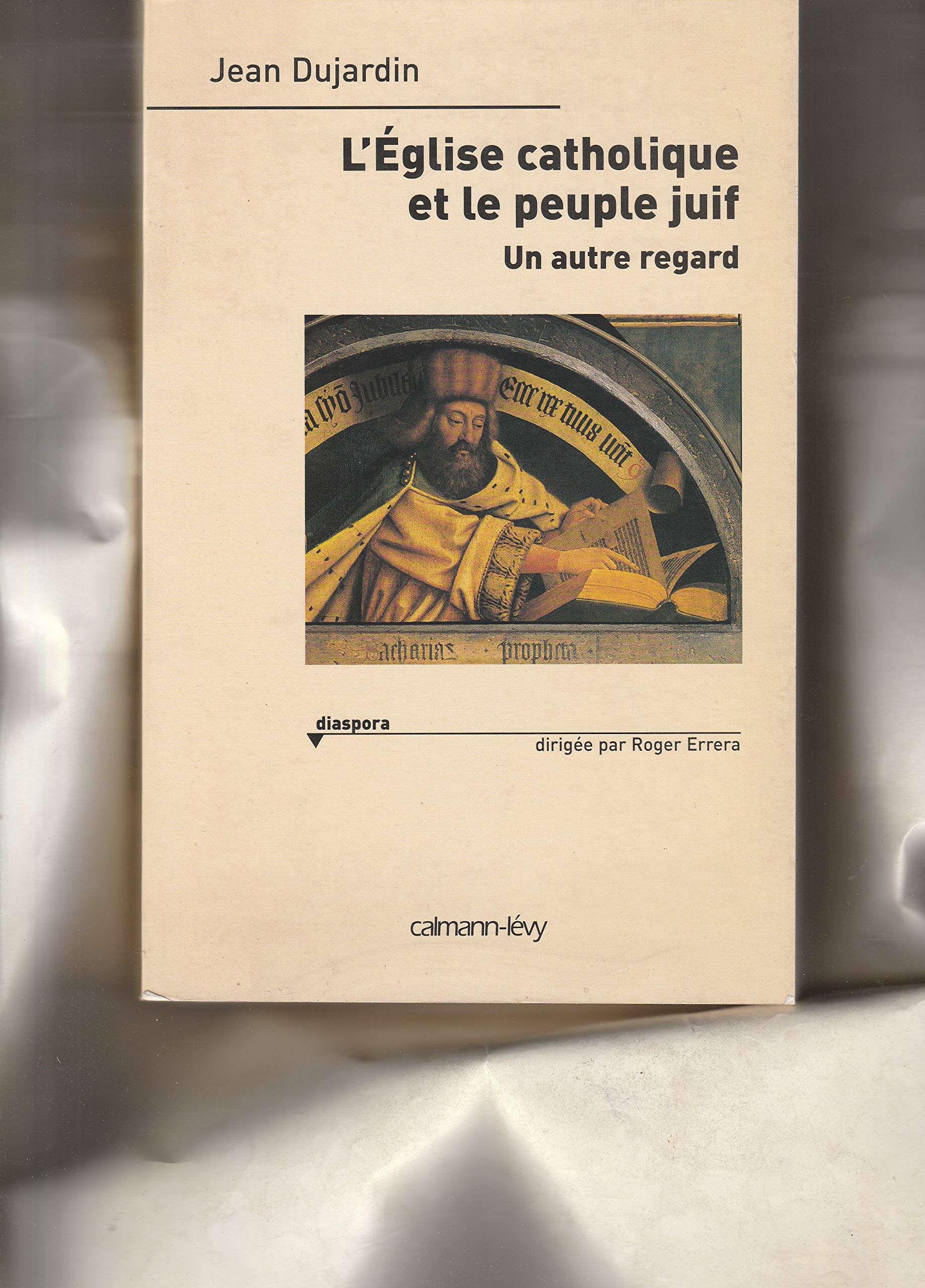 L'Eglise catholique et le peuple juif book