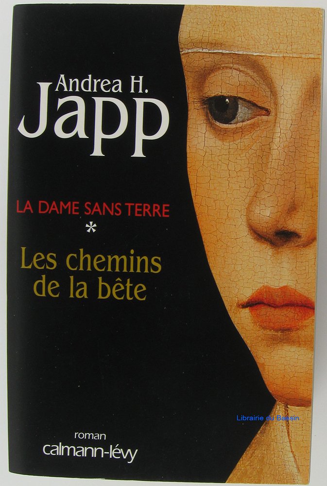La Dame sans terre, t1 : Les Chemins de la bête book