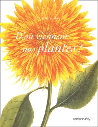 D'où viennent nos plantes ? book