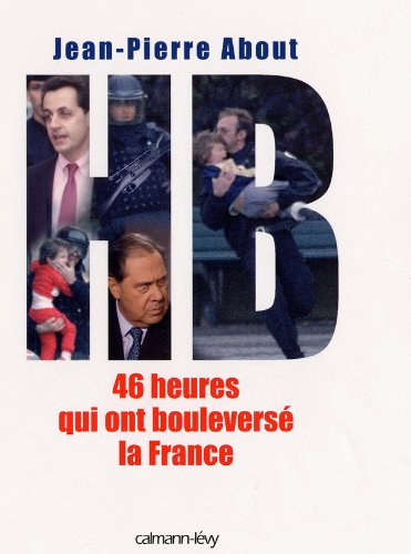 HB 46 heures qui ont bouleversé la France book