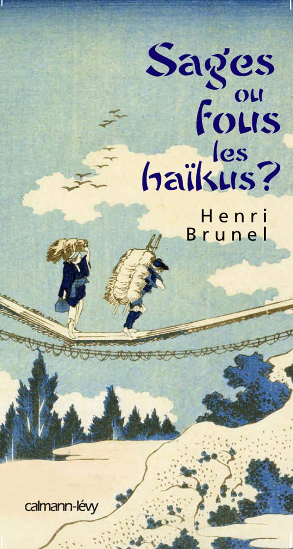 Sages ou fous les haïkus ? Contemporary literature