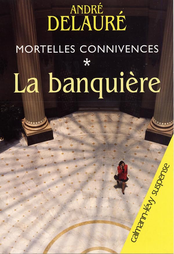 Mortelles connivences, t1 : La Banquière book