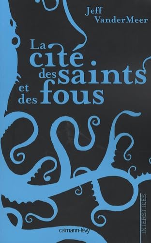 La Cité des saints et des fous book