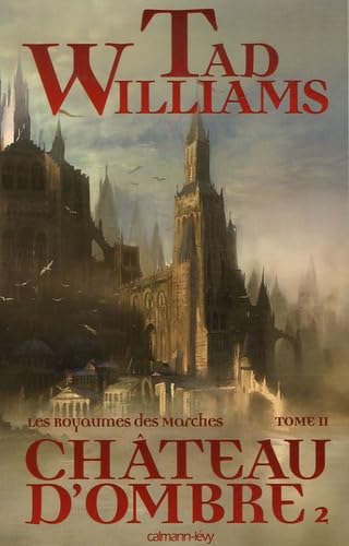 Les Royaumes des Marches T2: Château d'ombre 2 book