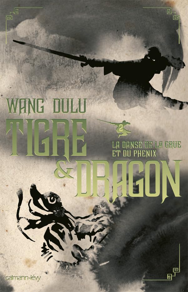 Tigre et dragon, t2 : La danse de la grue et du phenix book
