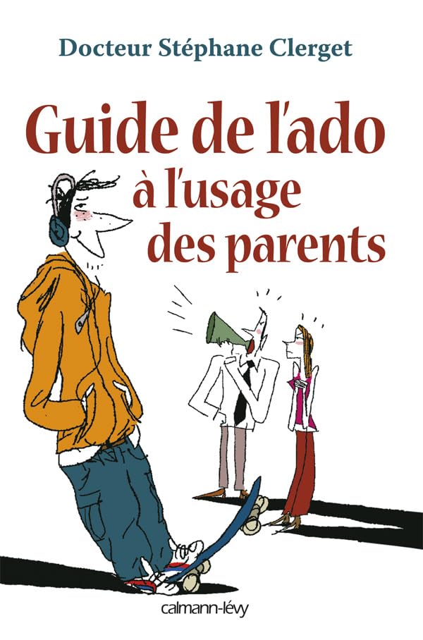 Guide de l'ado à l'usage des parents book