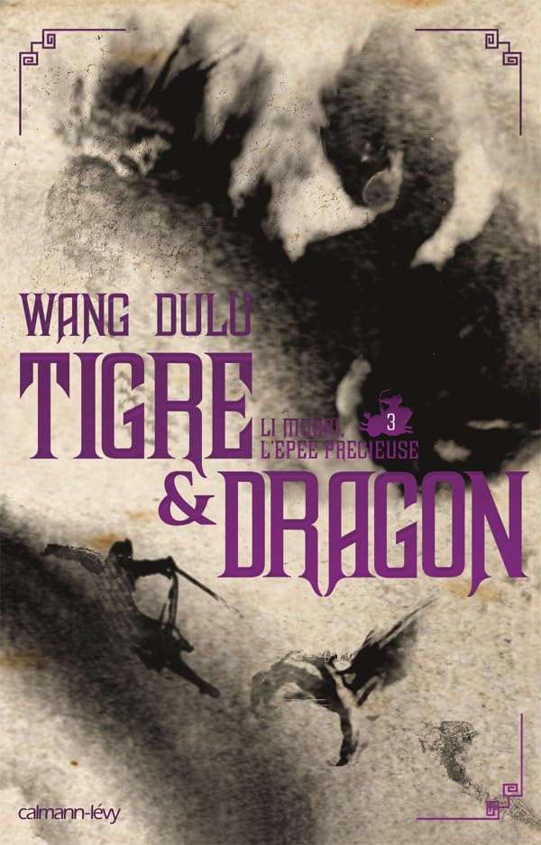 Tigre et Dragon, t3 : Li Mubai, L'Epée précieuse book