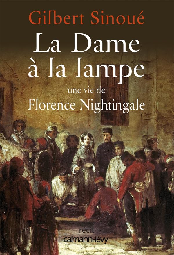 La Dame à la lampe: Une vie de Florence Nightingale book