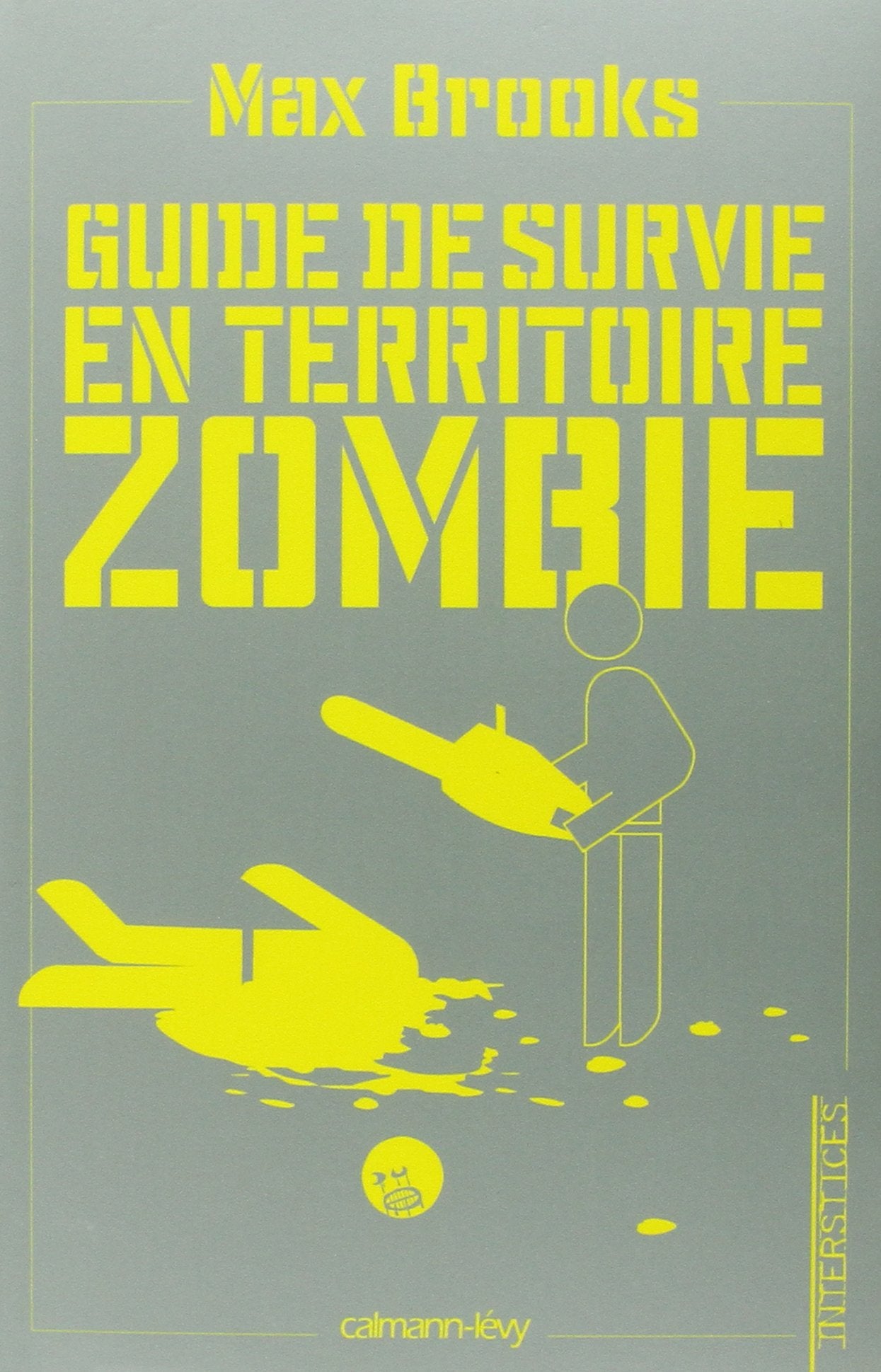 Guide de survie en territoire zombie: (Ce livre peut vous sauver la vie) book