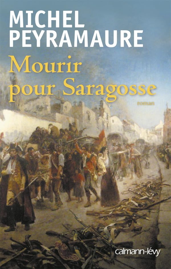 Mourir pour Saragosse book